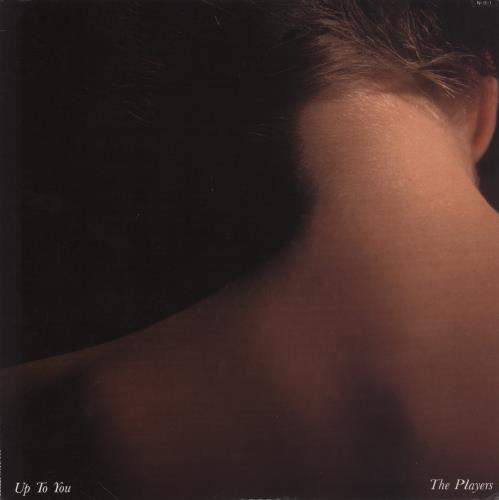The Players Up To You vinyl LP album (LP record) Japanese 7HFLPUP860021