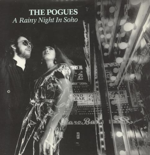 The Pogues A Rainy Night In Soho 7" vinyl single (7 inch record / 45) UK POG07AR88384
