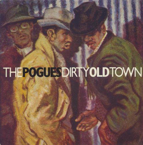 The Pogues Dirty Old Town + Poster 7" vinyl single (7 inch record / 45) UK POG07DI109385