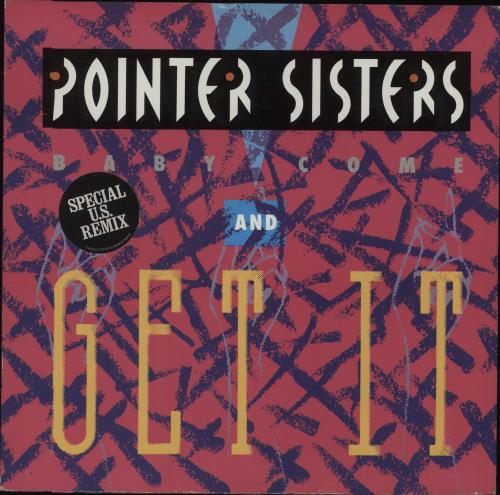 The Pointer Sisters Baby Come And Get It 12" vinyl single (12 inch record / Maxi-single) UK TPS12BA679322