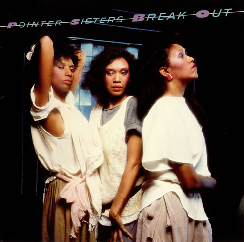 The Pointer Sisters Break Out - 2nd vinyl LP album (LP record) German TPSLPBR290285