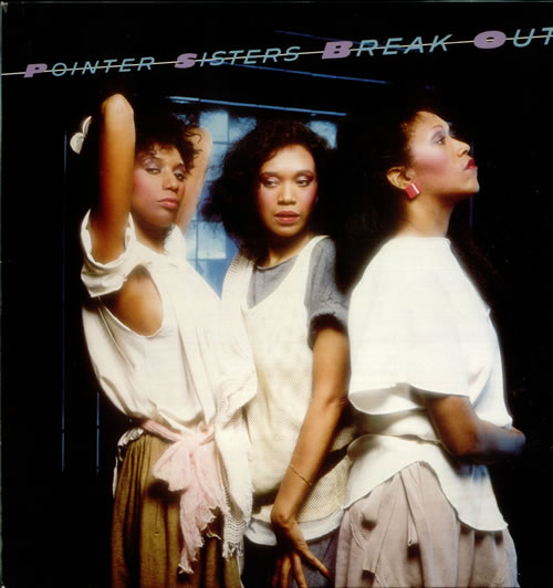 The Pointer Sisters Break Out - 3rd vinyl LP album (LP record) UK TPSLPBR543383