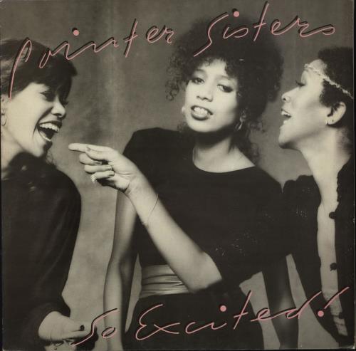 The Pointer Sisters So Excited vinyl LP album (LP record) UK TPSLPSO708999