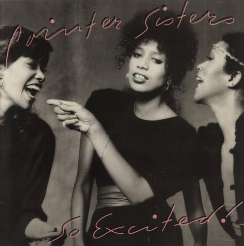 The Pointer Sisters So Excited vinyl LP album (LP record) US TPSLPSO711510