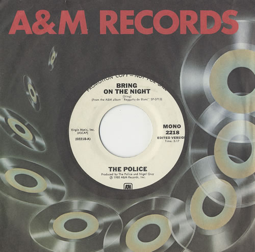The Police Bring On The Night - White label 7" vinyl single (7 inch record / 45) US POL07BR165631