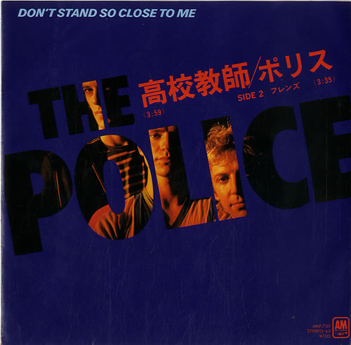 The Police Don't Stand So Close To Me 7" vinyl single (7 inch record / 45) Japanese POL07DO620761