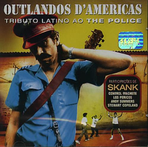 The Police Outlandos D'Americas - Tributo Latino Ao The Police CD album (CDLP) Brazilian POLCDOU286209