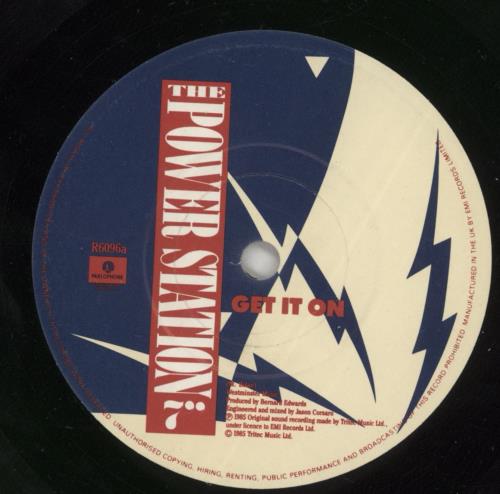 The Power Station Get It On 7" vinyl single (7 inch record / 45) UK POW07GE520541