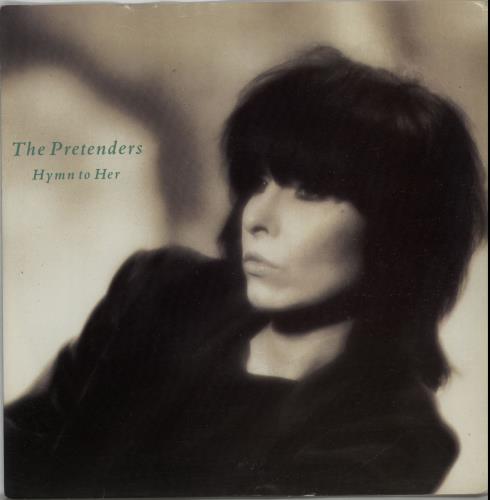 The Pretenders Hymn To Her 7" vinyl single (7 inch record / 45) UK PTN07HY303214