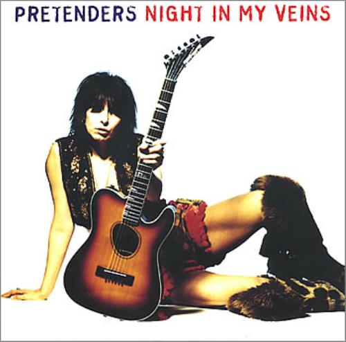 The Pretenders Night In My Veins 7" vinyl single (7 inch record / 45) UK PTN07NI303213