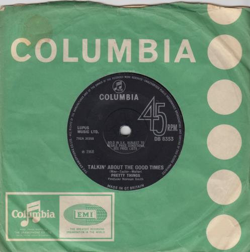 The Pretty Things Talkin' About The Good Times - Solid 7" vinyl single (7 inch record / 45) UK PTH07TA648228
