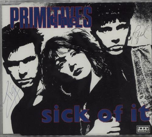 The Primitives Sick Of It - Autographed P/s CD single (CD5 / 5") UK PRMC5SI148154