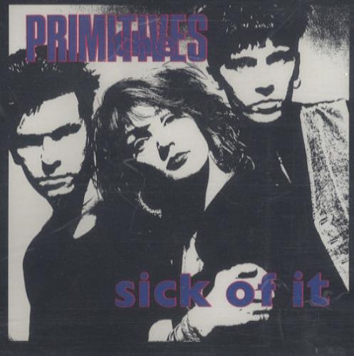 The Primitives Sick Of It CD single (CD5 / 5") US PRMC5SI132487