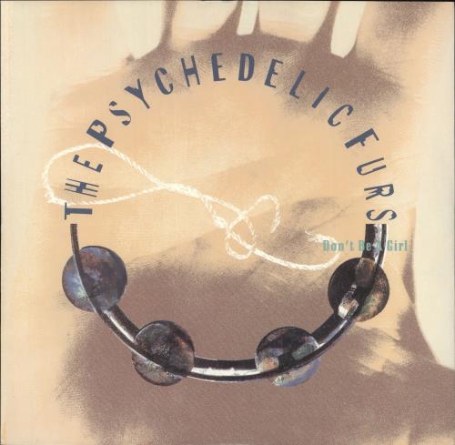 The Psychedelic Furs Don't Be A Girl 12" vinyl single (12 inch record / Maxi-single) UK FUR12DO163745