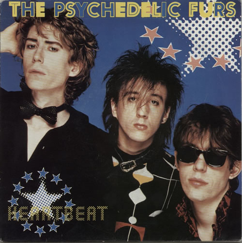 The Psychedelic Furs Heartbeat 7" vinyl single (7 inch record / 45) Dutch FUR07HE607143