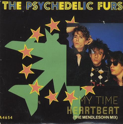 The Psychedelic Furs My Time/Heartbeat 7" vinyl single (7 inch record / 45) UK FUR07MY177617