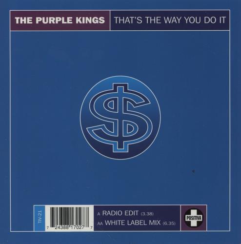 The Purple Kings That's The Way You Do It 7" vinyl single (7 inch record / 45) UK 1VE07TH754755
