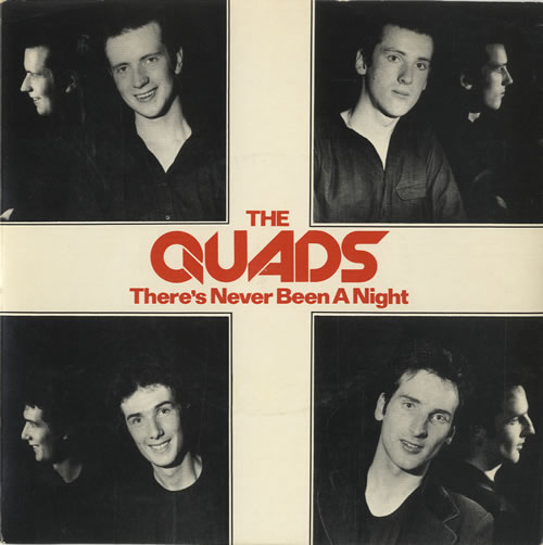 The Quads There's Never Been A Night 7" vinyl single (7 inch record / 45) UK TQS07TH448178