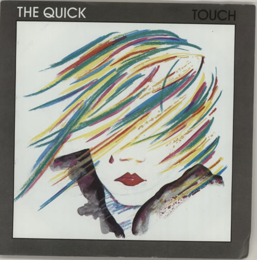 The Quick Touch 7" vinyl single (7 inch record / 45) UK QU207TO587341