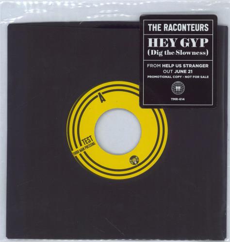 The Raconteurs Hey Grip (Dig The Slowness) 7" vinyl single (7 inch record / 45) US UR107HE777928