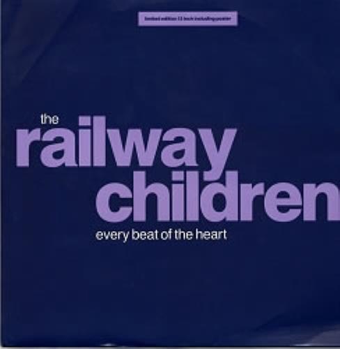 The Railway Children Every Beat Of The Heart - with poster 12" vinyl single (12 inch record / Maxi-single) UK TRC12EV169801