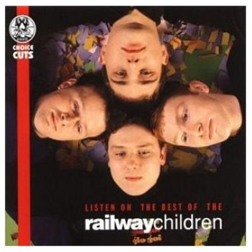 The Railway Children Listen On - The Best Of CD album (CDLP) UK TRCCDLI265877