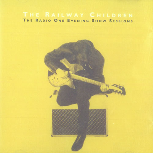 The Railway Children The Radio One Evening Show Session CD album (CDLP) UK TRCCDTH191085