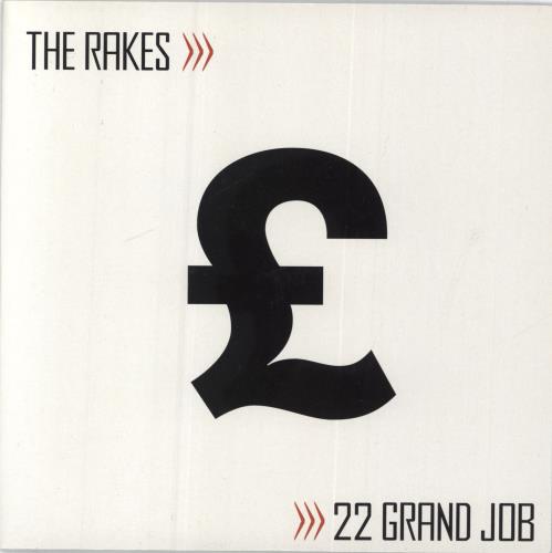 The Rakes (Indie) 22 Grand Job 7" vinyl single (7 inch record / 45) UK TFW07GR340409