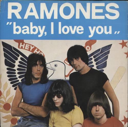 The Ramones Baby I Love You - VG 7" vinyl single (7 inch record / 45) Dutch RAM07BA871868