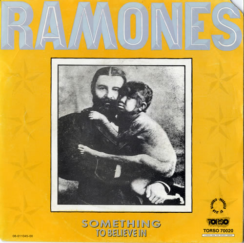 The Ramones Something To Believe In 7" vinyl single (7 inch record / 45) Dutch RAM07SO563368