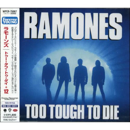 The Ramones Too Tough To Die CD album (CDLP) Japanese RAMCDTO326283