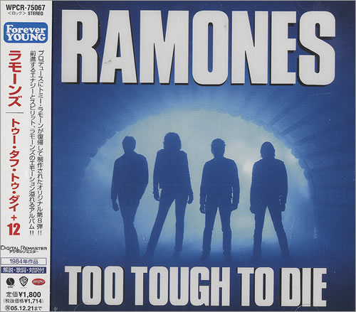 The Ramones Too Tough To Die CD album (CDLP) Japanese RAMCDTO496175