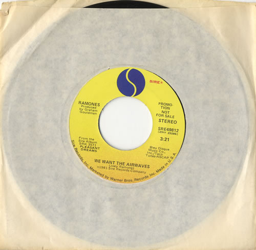 The Ramones We Want The Airwaves 7" vinyl single (7 inch record / 45) UK RAM07WE548336