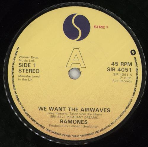 The Ramones We Want The Airwaves 7" vinyl single (7 inch record / 45) UK RAM07WE694099