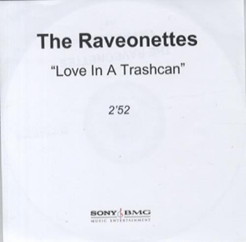 The Raveonettes Love In A Trashcan CD-R acetate UK VEOCRLO345741