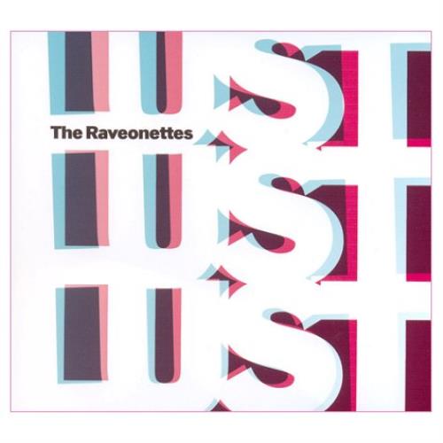 The Raveonettes Lust Lust Lust vinyl LP album (LP record) UK VEOLPLU418651