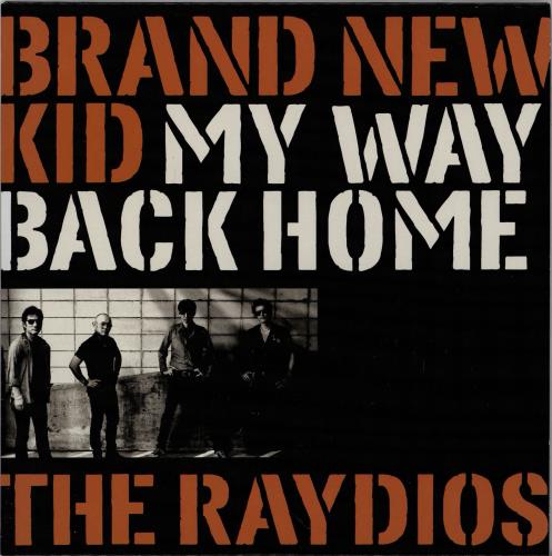 The Raydios Brand New Kid 7" vinyl single (7 inch record / 45) Japanese 3HS07BR764900