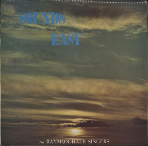 The Raymon Hale Singers Sounds Easy vinyl LP album (LP record) UK X3JLPSO660728