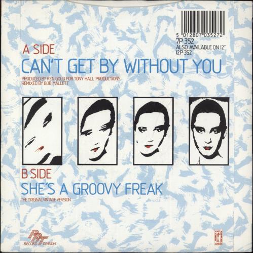 The Real Thing Can't Get By Without You 7" vinyl single (7 inch record / 45) UK TE007CA571259