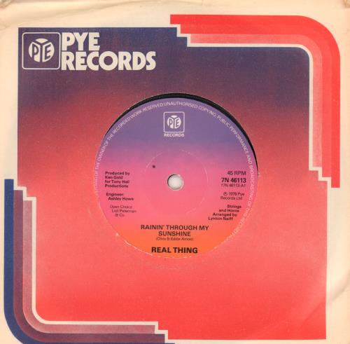 The Real Thing Rainin' Through My Sunshine 7" vinyl single (7 inch record / 45) UK TE007RA643871