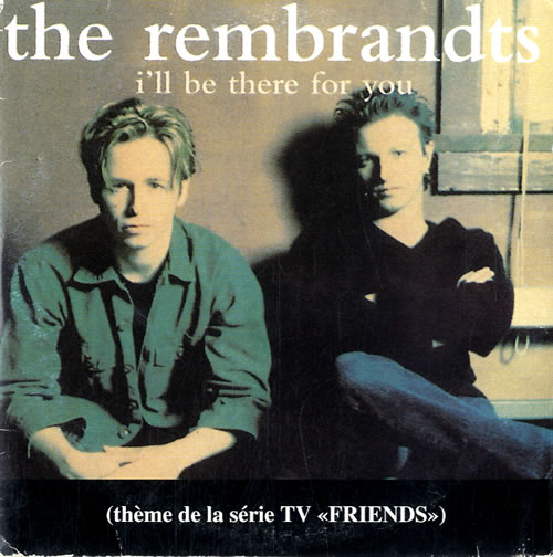 The Rembrandts I'll Be There For You CD single (CD5 / 5") French RMBC5IL538708