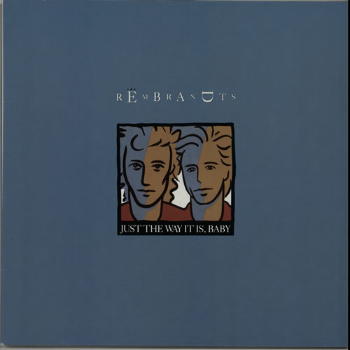 The Rembrandts Just The Way It Is Baby 12" vinyl single (12 inch record / Maxi-single) German RMB12JU631714