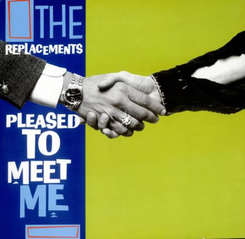 The Replacements Pleased To Meet Me vinyl LP album (LP record) German RPLLPPL421620
