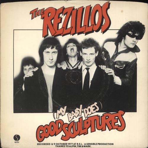 The Rezillos (My Baby Does) Good Sculptures 7" vinyl single (7 inch record / 45) UK REZ07MY447908