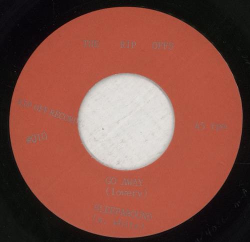 The Rip Offs Go Away 7" vinyl single (7 inch record / 45) US 81L07GO871528
