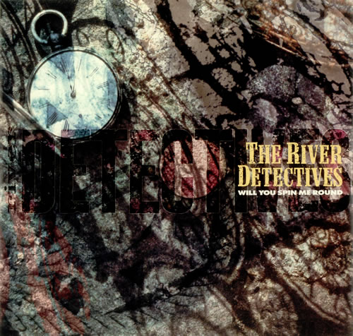 The River Detectives Will You Spin Me Round 12" vinyl single (12 inch record / Maxi-single) UK TRD12WI450684