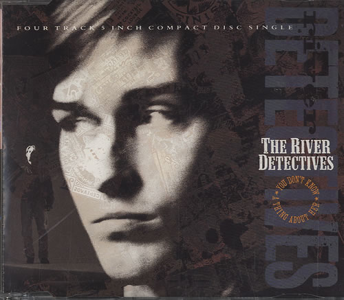 The River Detectives You Don't Know A Thing About Her CD single (CD5 / 5") German TRDC5YO448752