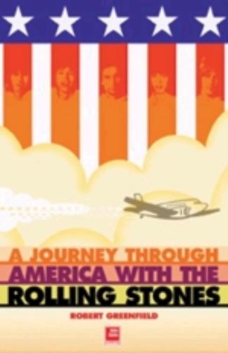 The Rolling Stones A Journey Through America With The Rolling Stones book UK ROLBKAJ229934