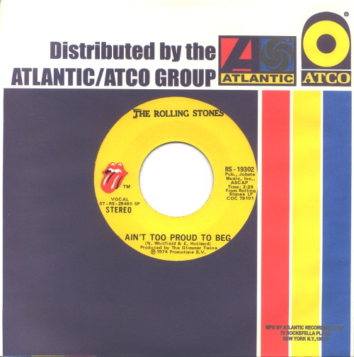 The Rolling Stones Ain't Too Proud To Beg 7" vinyl single (7 inch record / 45) US ROL07AI74692