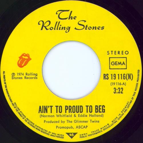 The Rolling Stones Ain't Too Proud To Beg 7" vinyl single (7 inch record / 45) German ROL07AI793400